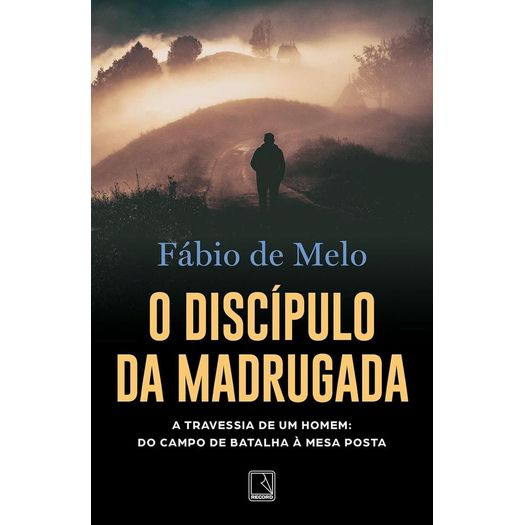 o discípulo da madrugada o discípulo da madrugada