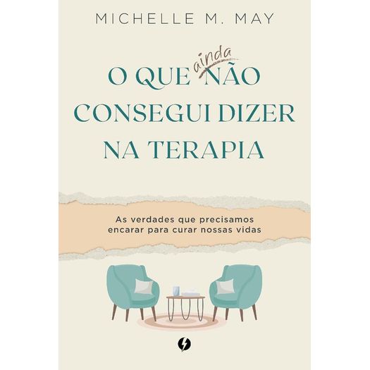 o que ainda não consegui dizer na terapia o que ainda não consegui dizer na terapia