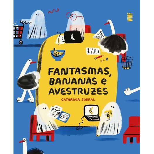 fantasmas-bananas-e-avestruzes