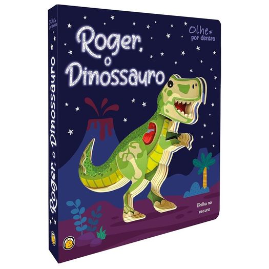 olhe por dentro - roger, o dinossauro olhe por dentro - roger, o dinossauro