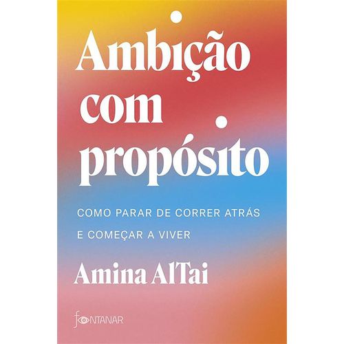 ambição com propósito