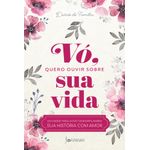 vó, quero ouvir sobre sua vida