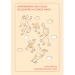 entendendo seu filho de quatro a cinco anos