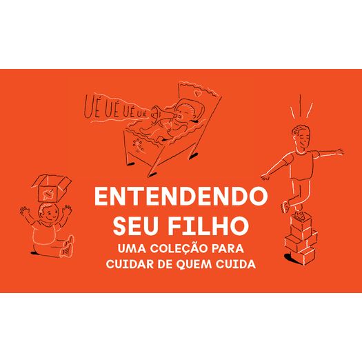 coleção entendendo seu filho