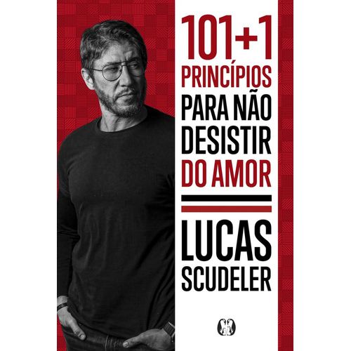 101+1 princípios para não desistir do amor