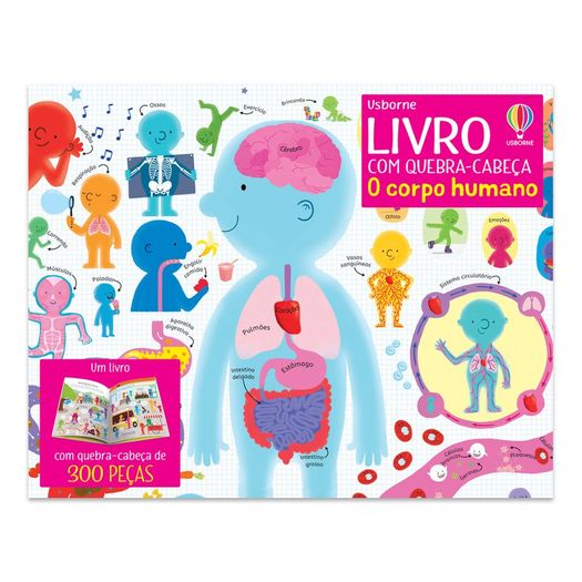o corpo humano: livro com quebra-cabeça o corpo humano: livro com quebra-cabeça
