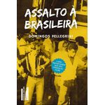 assalto à brasileira