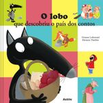 o lobo - que descobriu o país dos contos