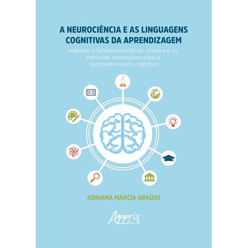 a neurociência e as linguagens cognitivas da aprendizagem