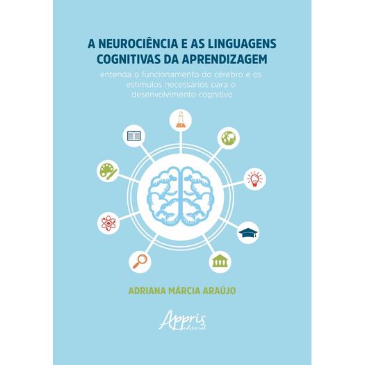 a neurociência e as linguagens cognitivas da aprendizagem