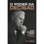 o poder da decisão