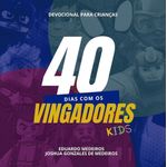 40-dias-com-os-vingadores-kids 40-dias-com-os-vingadores-kids