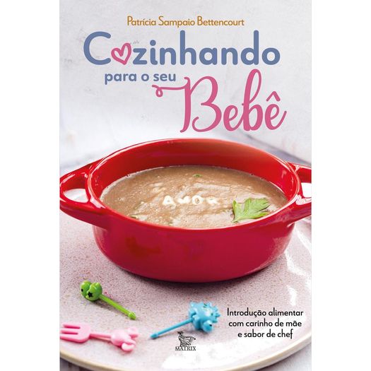 cozinhando para o seu bebê cozinhando para o seu bebê