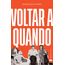 voltar-a-quando