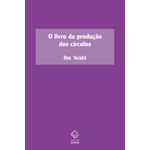 o-livro-da-producao-dos-circulos o-livro-da-producao-dos-circulos