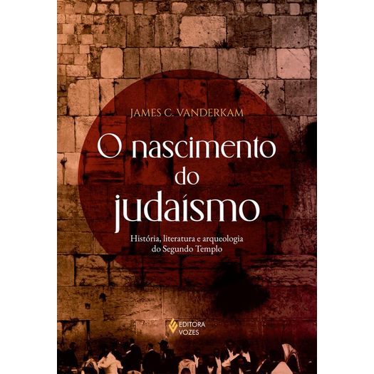 o nascimento do judaísmo o nascimento do judaísmo