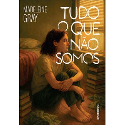 tudo o que não somos tudo o que não somos