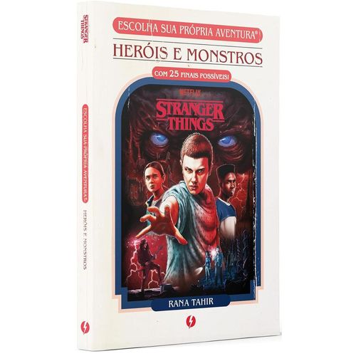 stranger things: heróis e monstros