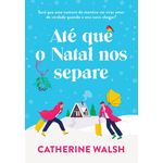 ate-que-o-natal-nos-separe