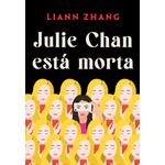 julie chan está morta