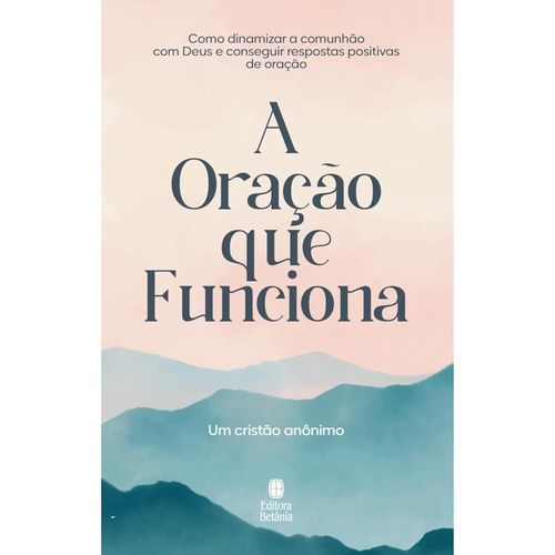a oração que funciona - capa nova