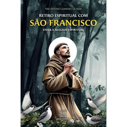 retiro-espiritual-com-sao-francisco-de-assis