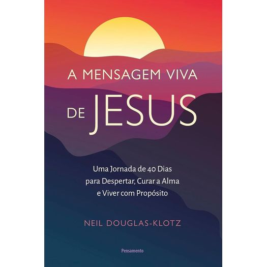 a mensagem viva de jesus a mensagem viva de jesus
