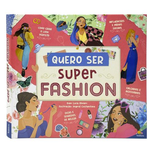 sonhos-em-acao--quero-ser-superfashion