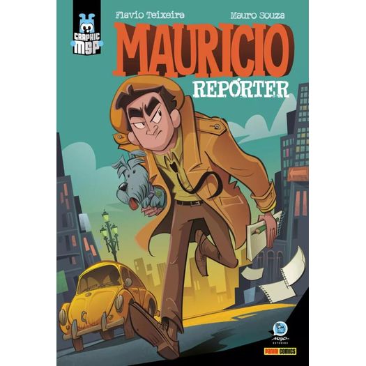 mauricio: repórter - graphic msp mauricio: repórter - graphic msp