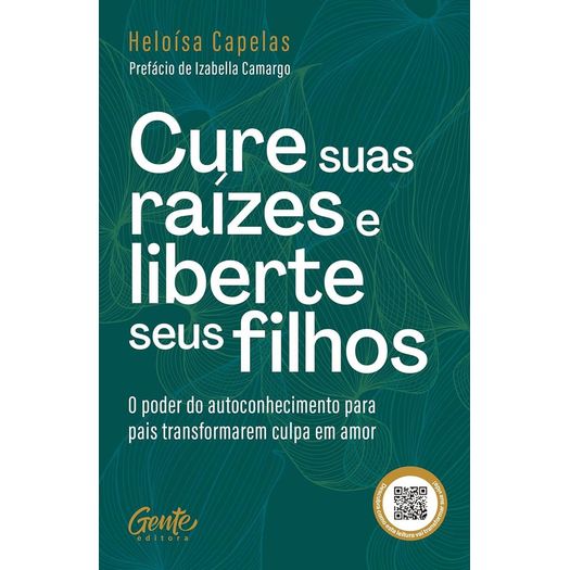 cure suas raízes e liberte seus filhos cure suas raízes e liberte seus filhos