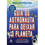 guia do astronauta para deixar o planeta