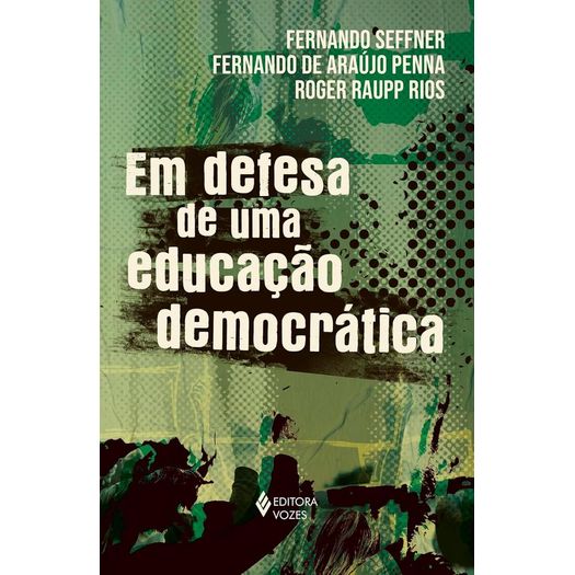 em defesa de uma educação democrática em defesa de uma educação democrática