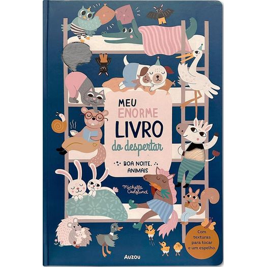 meu enorme livro do despertar: boa noite, animais