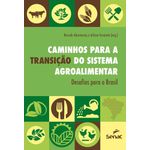 caminhos para a transição do sistema agroalimentar