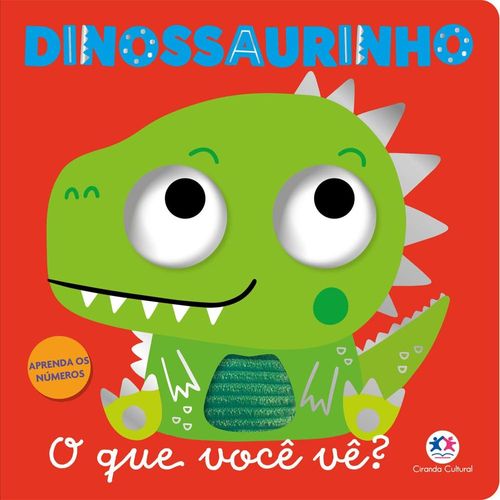 dinossaurinho - o que você vê?
