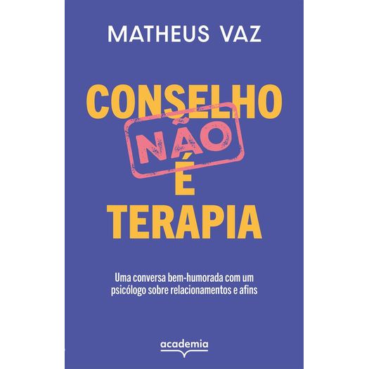 conselho não é terapia