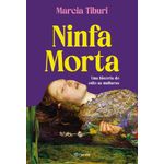 ninfa morta ninfa morta