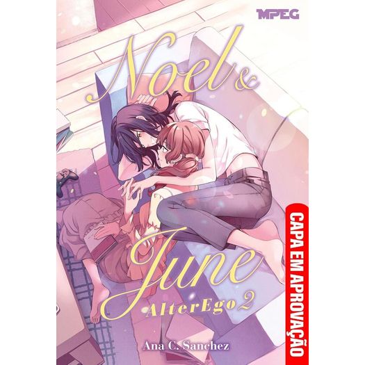 alter ego 2 - noel e june alter ego 2 - noel e june