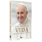vida - papa francisco