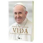 vida - papa francisco