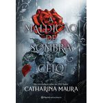 a-maldicao-de-sombra-e-gelo a-maldicao-de-sombra-e-gelo