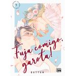 fuja comigo, garota!: volume 1