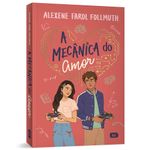 a mecânica do amor a mecânica do amor