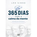 365 dias com a calma da mente 365 dias com a calma da mente