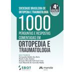 1000-perguntas-e-respostas-comentadas-em-ortopedia-e-traumatologia
