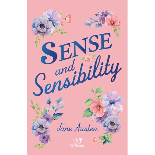 sense and sensibility sense and sensibility