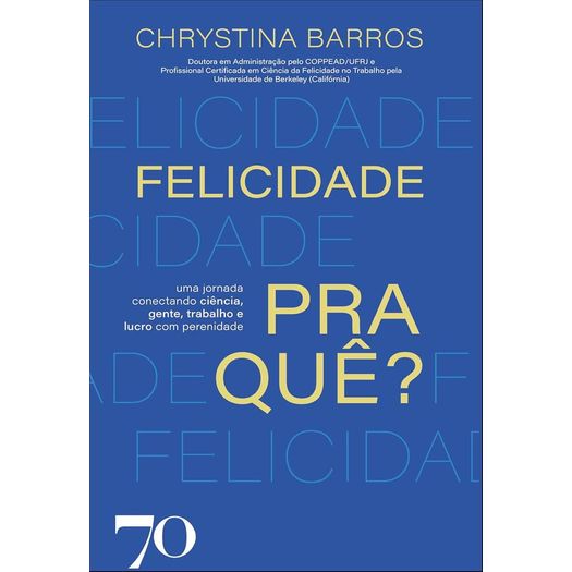 felicidade-pra-que- felicidade-pra-que-