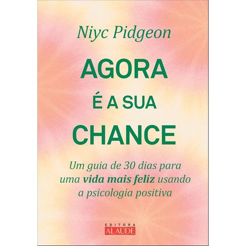 agora é a sua chance