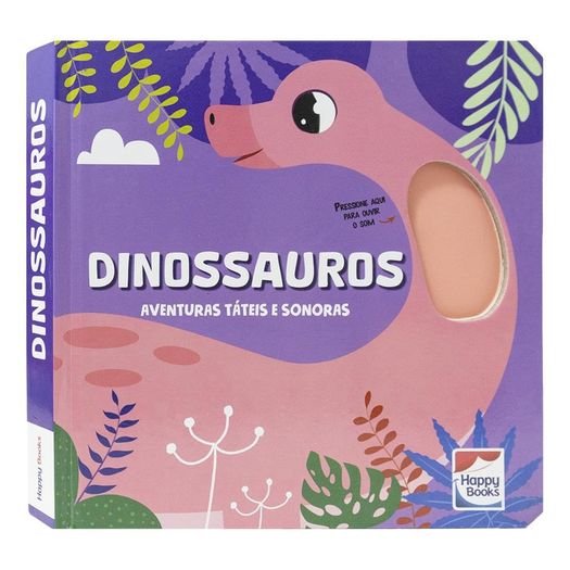 aventuras táteis e sonoras: dinossauros aventuras táteis e sonoras: dinossauros