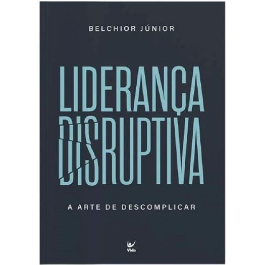 liderança disruptiva liderança disruptiva